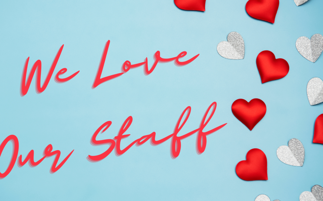 At The Insurance Center We LOVE Our Staff!
